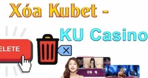 Xóa tài khoản Kubet