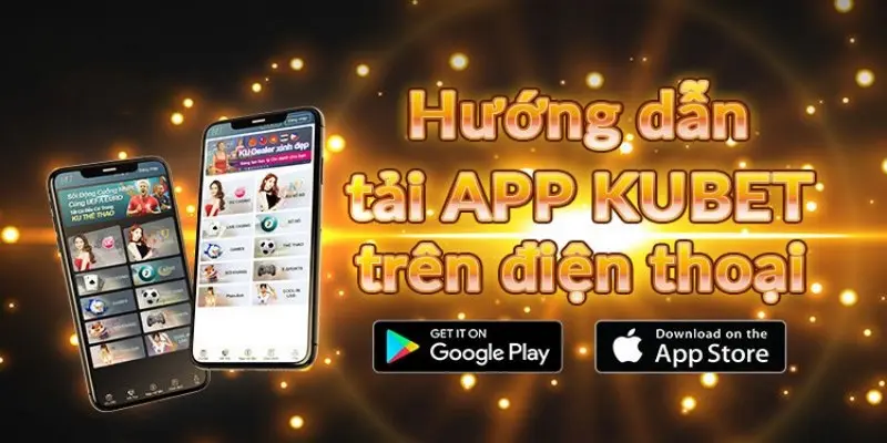 3 bước tải app KUBET dành cho hệ điều hành Android